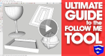 follow me tool in sketchup