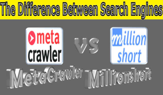 the difference between metacrawler and millionshort